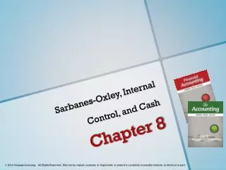 Sarbanes-Oxley, Internal Control , and Cash