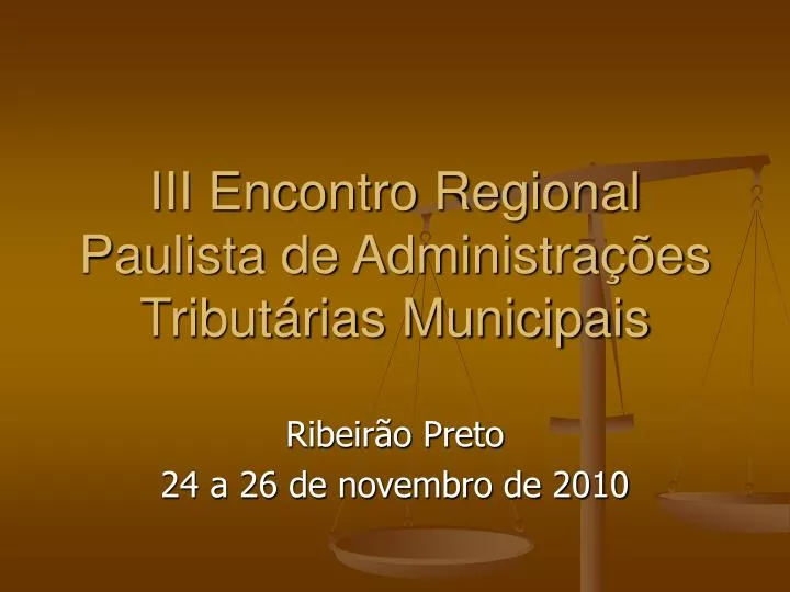 iii encontro regional paulista de administra es tribut rias municipais