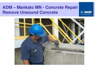 ADM – Mankato MN - Concrete Repair Remove Unsound Concrete