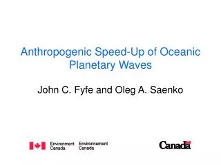 Anthropogenic Speed-Up of Oceanic Planetary Waves