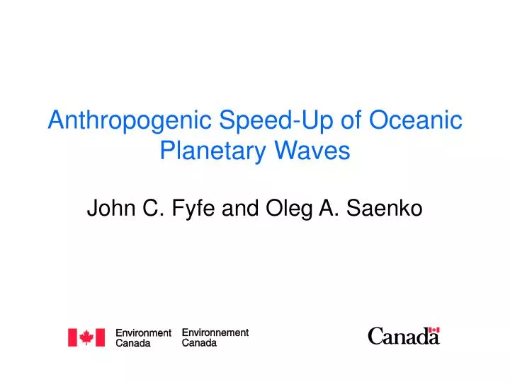 anthropogenic speed up of oceanic planetary waves