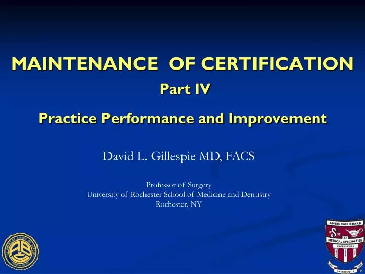 maintenance of certification part iv practice performance and improvement