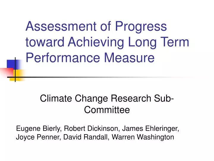 assessment of progress toward achieving long term performance measure