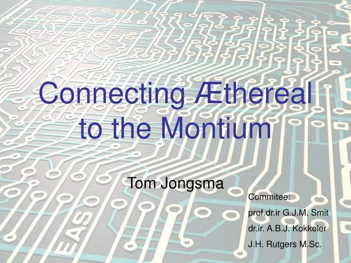 connecting thereal to the montium