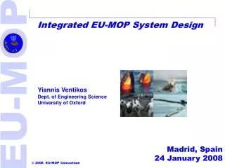 Integrated EU-MOP System Design