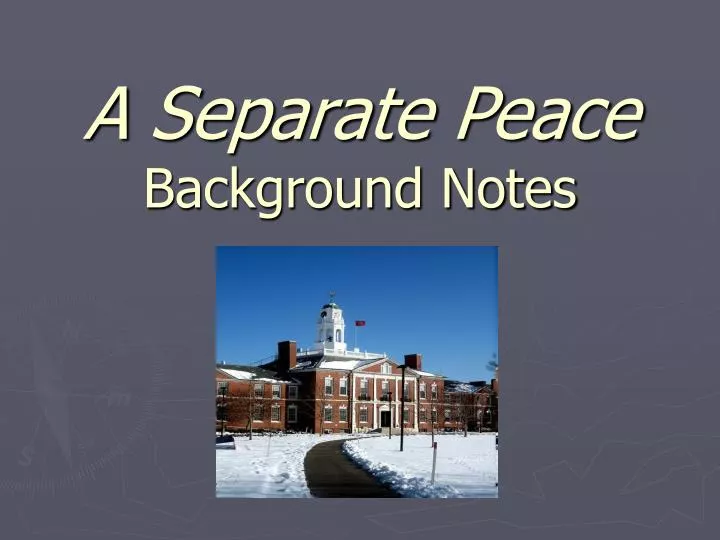 a separate peace background notes