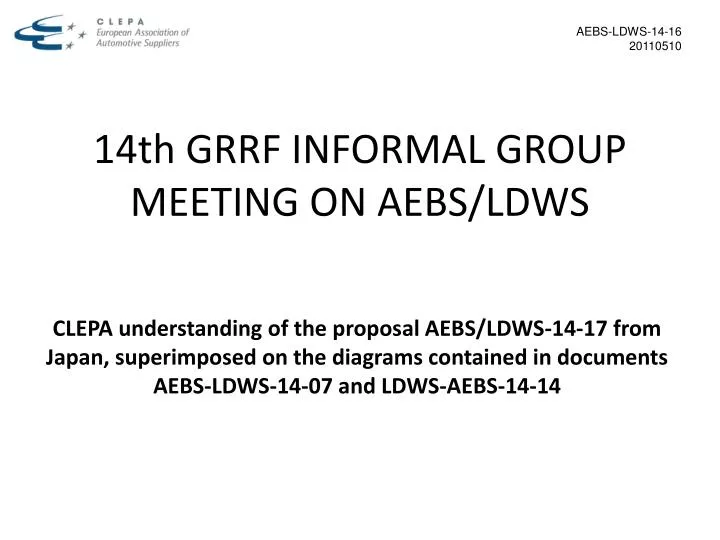 14th grrf informal group meeting on aebs ldws