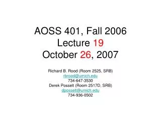 AOSS 401, Fall 2006 Lecture 19 October 26 , 2007