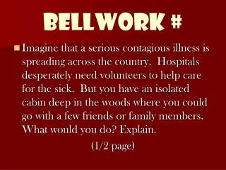 Bellwork #