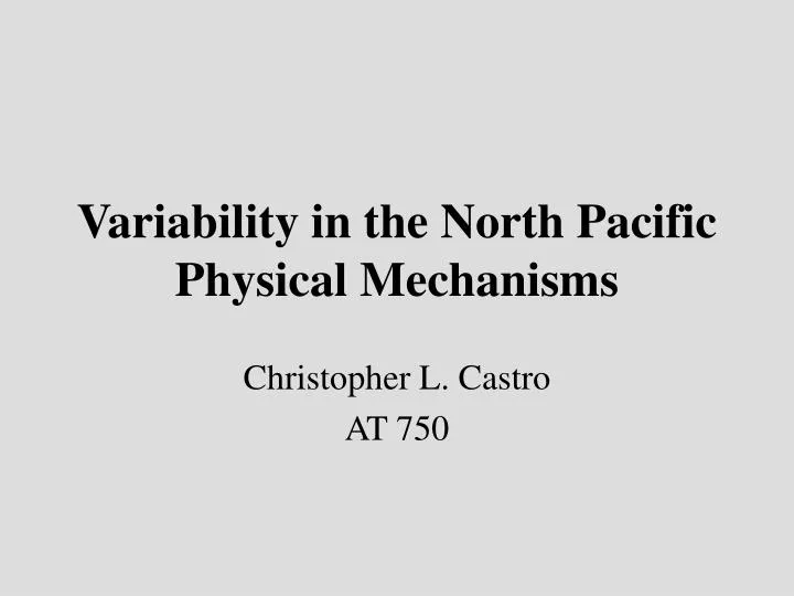 variability in the north pacific physical mechanisms