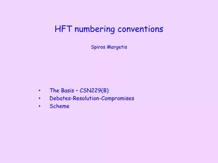 hft numbering conventions spiros margetis