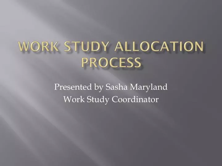 work study allocation process
