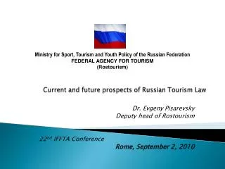 Current and future prospects of R ussian Tourism Law