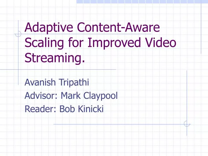 adaptive content aware scaling for improved video streaming