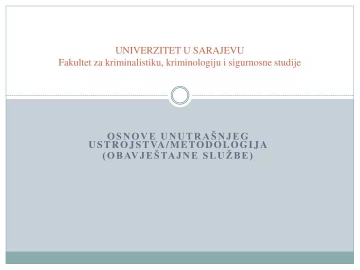 univerzitet u sarajevu fakultet za kriminalistiku kriminologiju i sigurnosne studije