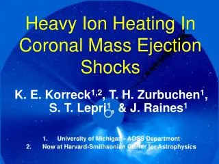 Heavy Ion Heating In Coronal Mass Ejection Shocks