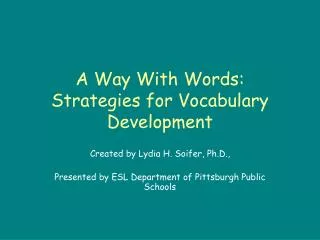 A Way With Words: Strategies for Vocabulary Development