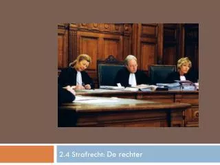 2 4 strafrecht de rechter