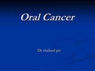 Oral Cancer