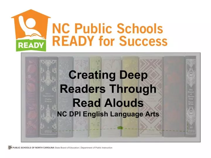 creating deep readers through read alouds nc dpi english language arts
