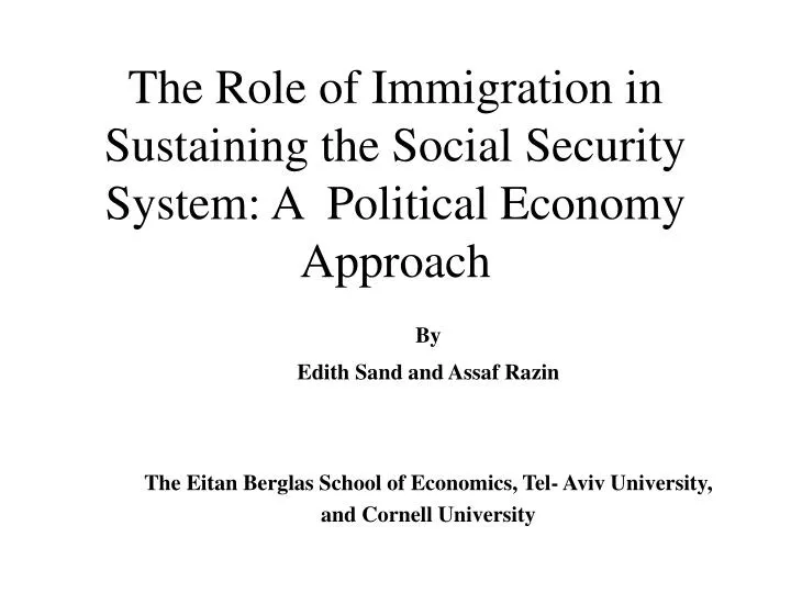 the role of immigration in sustaining the social security system a political economy approach