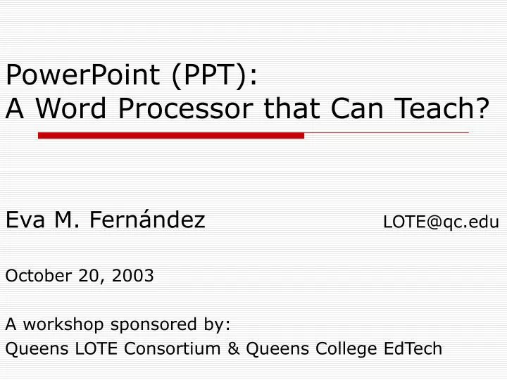 powerpoint ppt a word processor that can teach