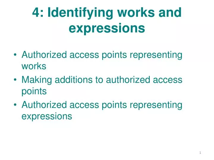 4 identifying works and expressions