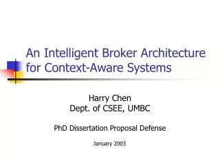 An Intelligent Broker Architecture for Context-Aware Systems