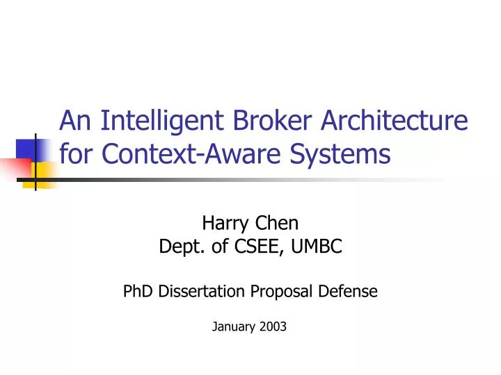 an intelligent broker architecture for context aware systems