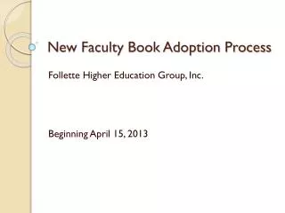 New Faculty Book Adoption Process