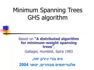 Minimum Spanning Trees GHS algorithm