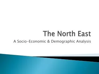 The North East