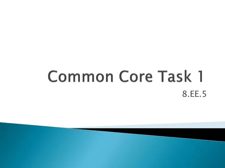 common core task 1