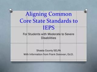 Aligning Common Core State Standards to IEPS