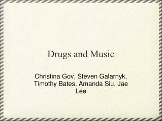 Drugs and Music