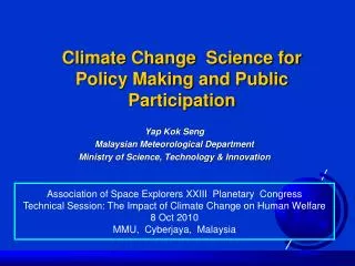 Climate Change Science for Policy Making and Public Participation