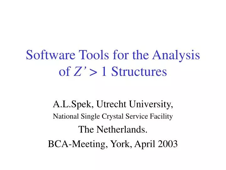 software tools for the analysis of z 1 structures