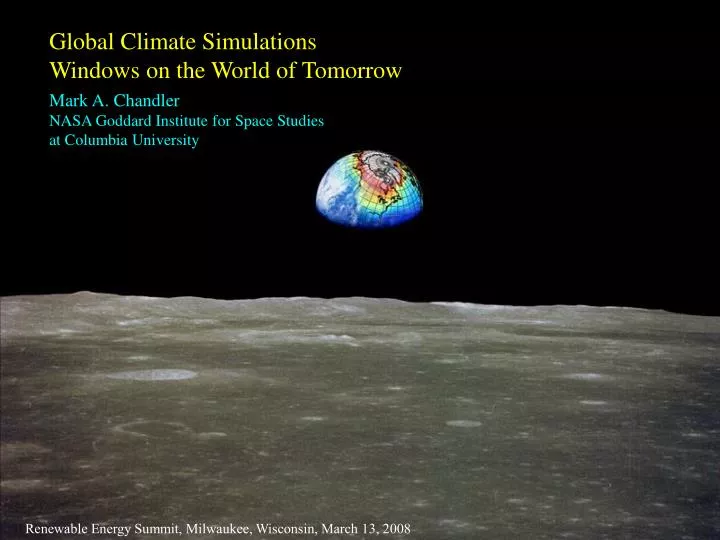 global climate simulations windows on the world of tomorrow