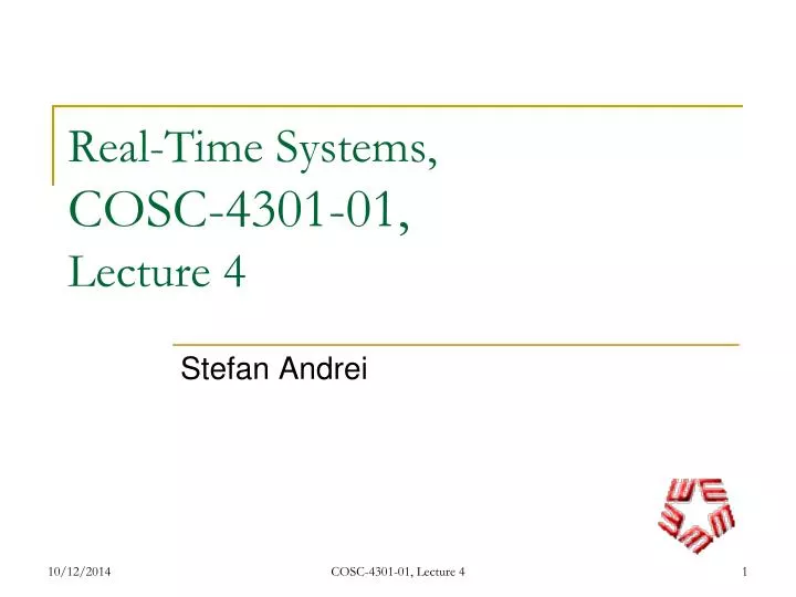 real time systems cosc 4301 01 lecture 4