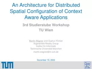 An Architecture for Distributed Spatial Configuration of Context Aware Applications