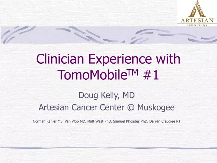 clinician experience with tomomobile tm 1