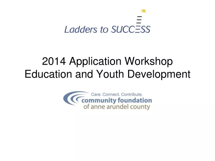 2014 application workshop education and youth development