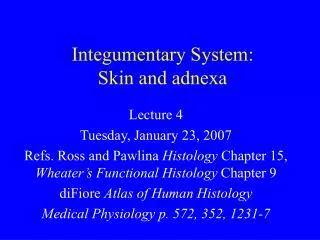 Integumentary System: Skin and adnexa