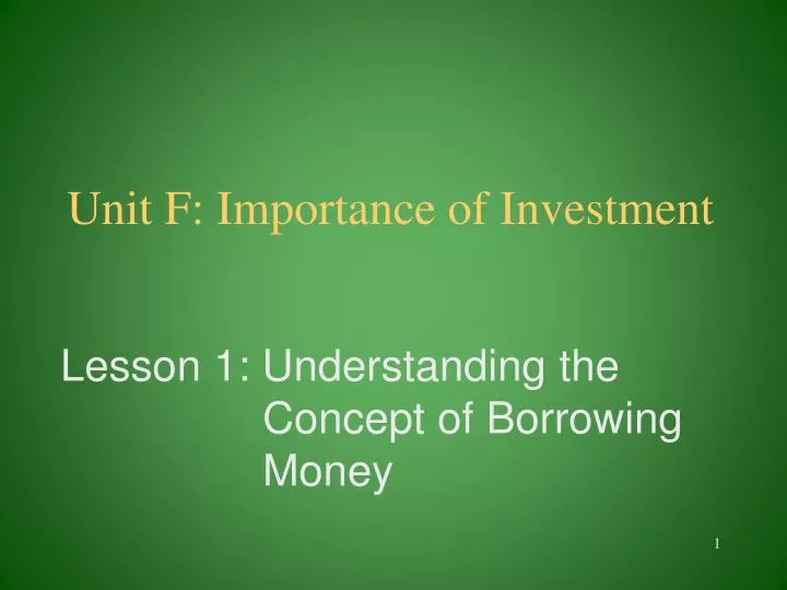 unit f importance of investment