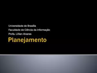 universidade de bras lia faculdade de ci ncia da informa o profa lillian alvares