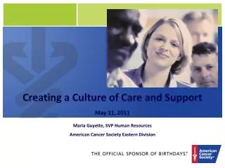 Creating a Culture of Care and Support May 11, 2011