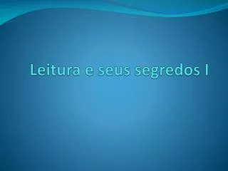 leitura e seus segredos i
