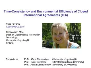 Time-Consistency and Environmental Efficiency of Closed International Agreements (IEA)