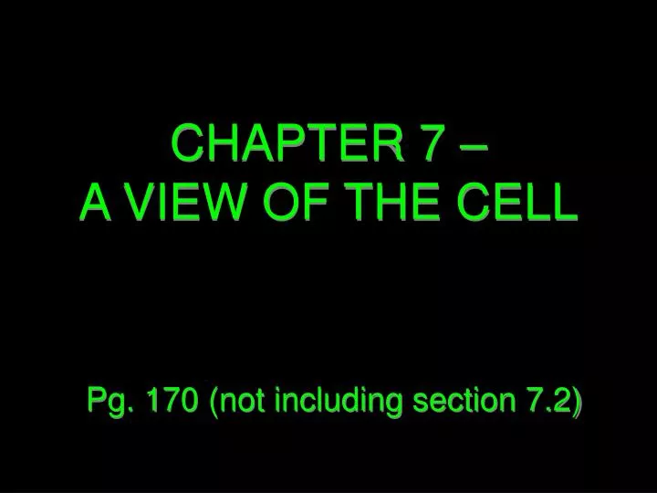chapter 7 a view of the cell
