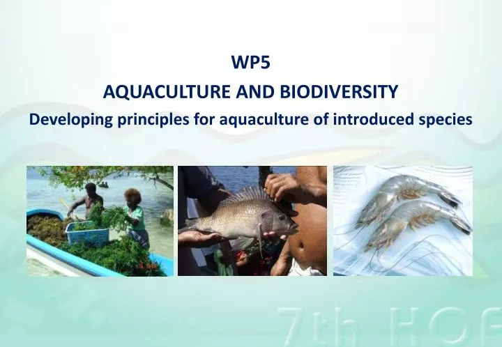 wp5 aquaculture and biodiversity developing principles for aquaculture of introduced species